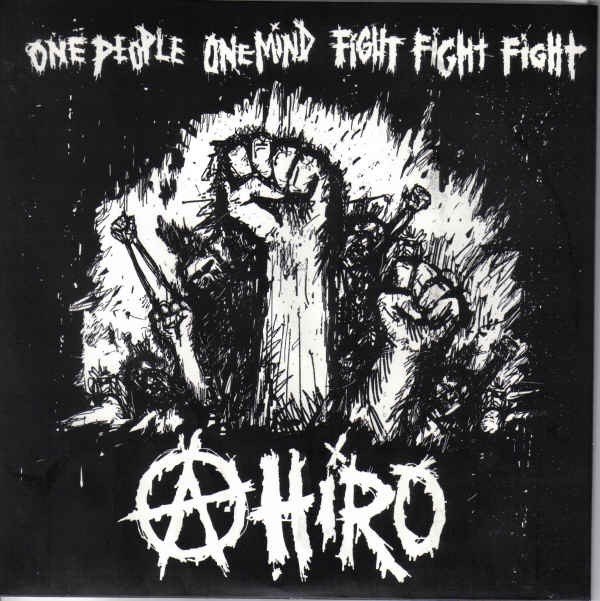 Ahiro – One People One Mind Fight Fight Fight (2022) Vinyl 7″ EP