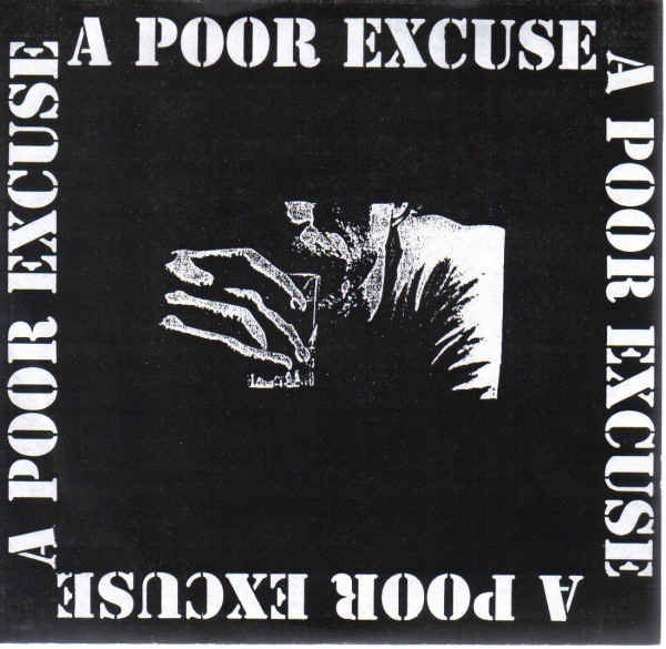 A Poor Excuse – A Poor Excuse (2020) Vinyl 7″