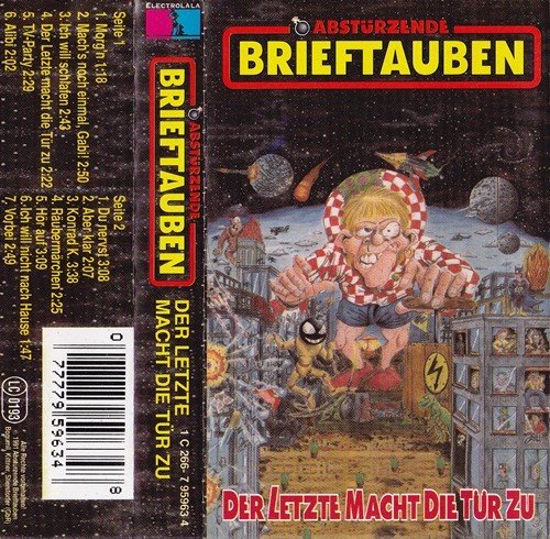 Abstürzende Brieftauben – Der Letzte Macht Die Tür Zu (1990) Cassette