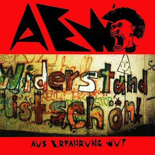 AEW – Aus Erfahrung Wut – Widerstand Ist Schön (2020) CD Album