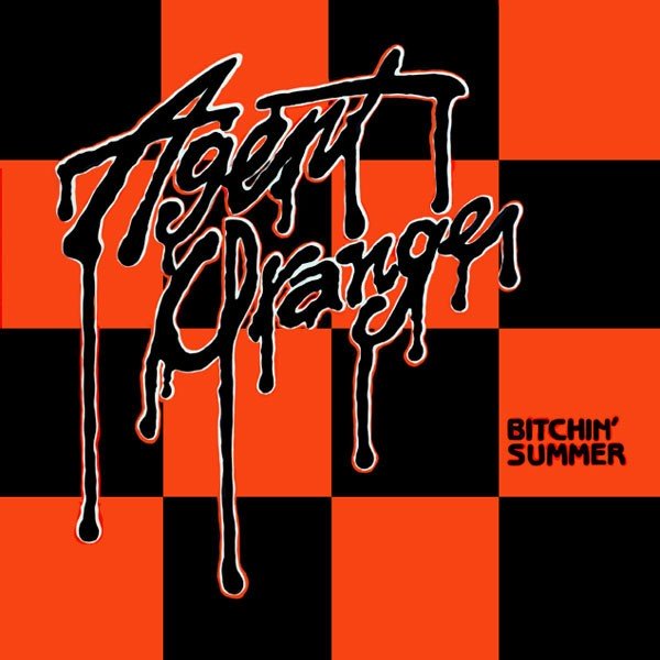 Agent Orange – Bitchin’ Summer (1982) Vinyl 12″ EP