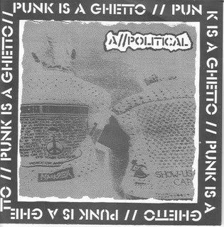 A//Political – Punk Is A Ghetto (2020) Vinyl 7″