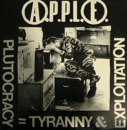 A.P.P.L.E. – Plutocracy = Tyranny & Exploitation (1988) Vinyl Album LP