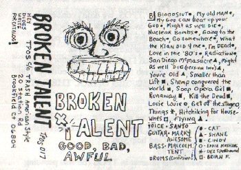 Broken Talent – Good, Bad, Awful (1985) Cassette Album