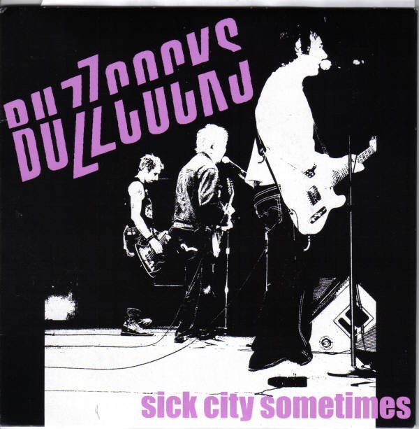 Buzzcocks – Sick City Sometimes (2003) Vinyl Album 7″