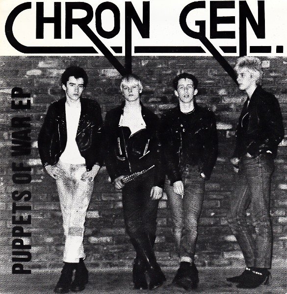 Chron Gen – Puppets Of War EP (1981) Vinyl 7″ EP Repress Reissue