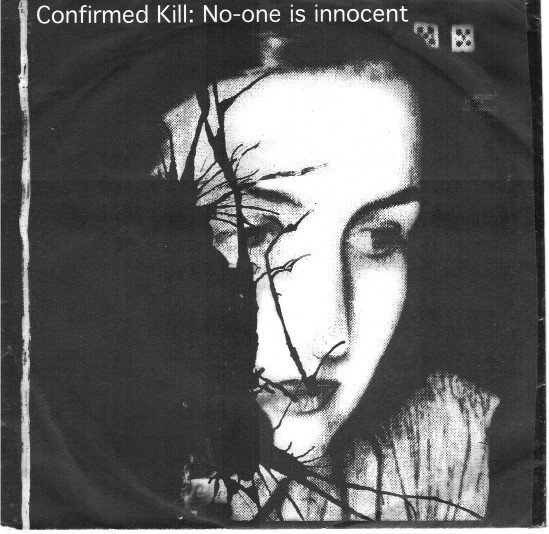 Confirmed Kill – No-one Is Innocent (2020) Vinyl 7″