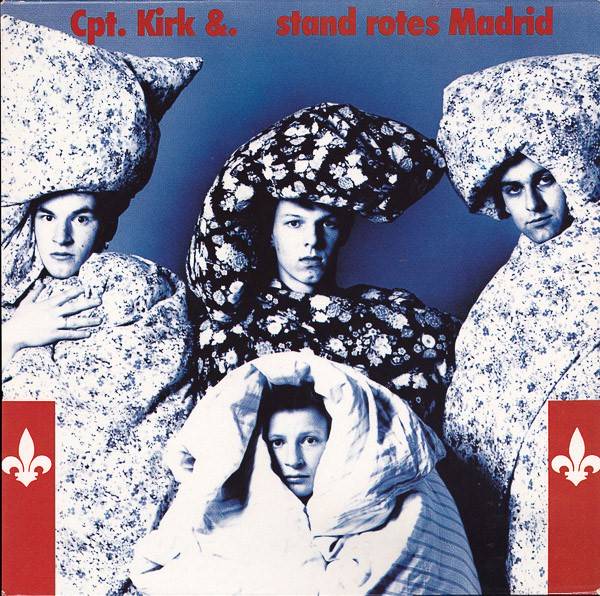 Cpt. Kirk &. – Stand Rotes Madrid (1986) Vinyl Album LP