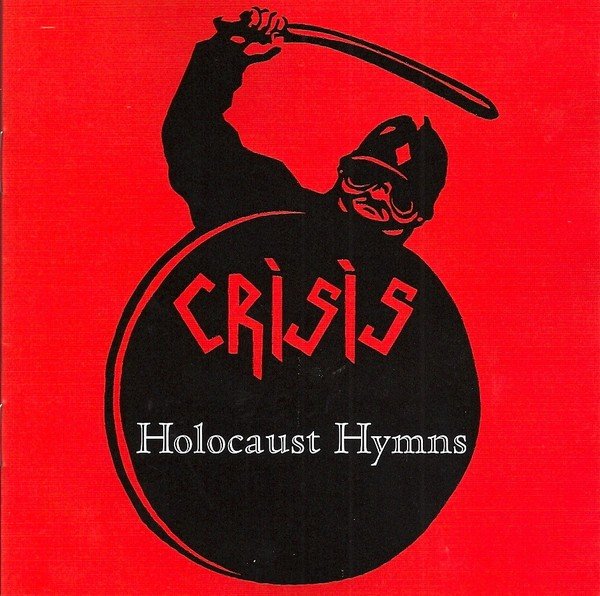 Crisis – Holocaust Hymns (2020) CD Remastered