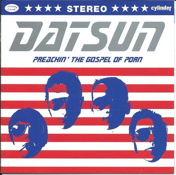 Datsun – Preachin’ The Gospel Of Porn (1999) CD