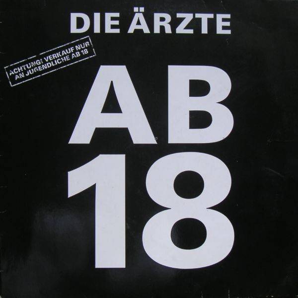 Die Ärzte – Ab 18 (1987) Vinyl 10″