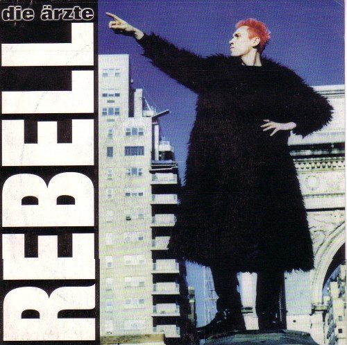 Die Ärzte – Rebell (1999) Vinyl 7″ EP