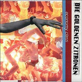 Die Goldenen Zitronen – Economy Class (1996) Vinyl Album LP