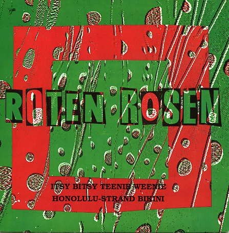 Die Roten Rosen – Itsy Bitsy Teenie Weenie Honolulu-Strand Bikini (1987) Vinyl 7″