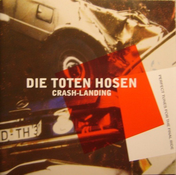 Die Toten Hosen – Crash-Landing (1999) CD Album