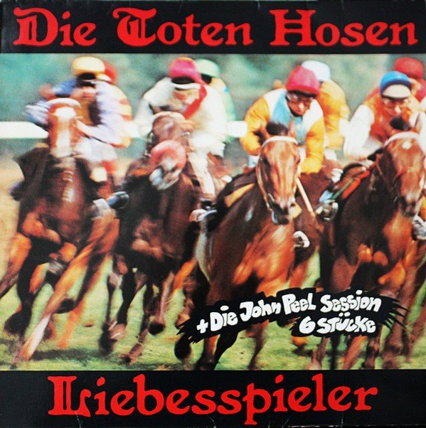 Die Toten Hosen – Liebesspieler + Die John Peel Session (1984) Vinyl 12″