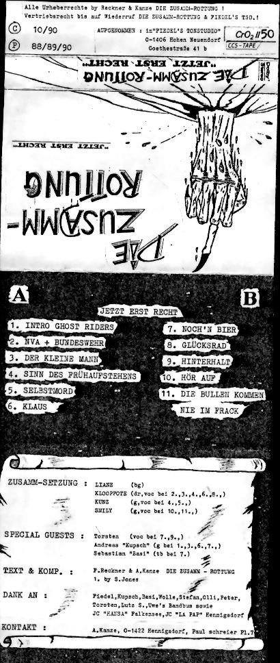 Die Zusamm-Rottung – Jetzt Erst Recht (1990) Cassette