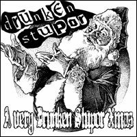 Drunken Stupor – A Very Drunken Stupor Xmas (2020) CD