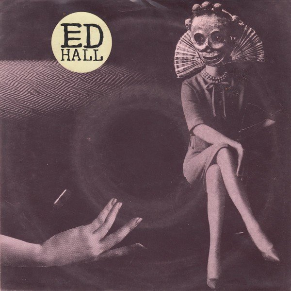 Ed Hall – Deth (2020) Vinyl 7″