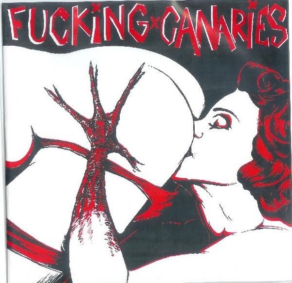 Fucking Canarie$ – Operation Eat Shit / Fucking Canaries (2020) Vinyl 7″