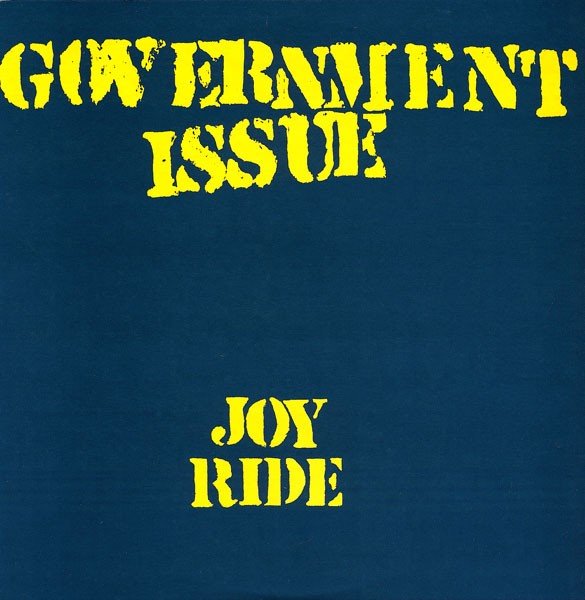 Government Issue – Joy Ride (1984) Vinyl Album LP