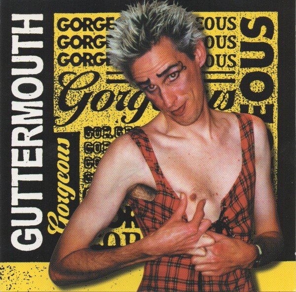 Guttermouth – Gorgeous (1999) CD Album