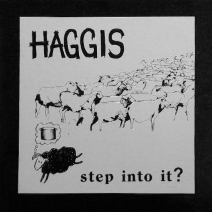 Haggis – Step Into It? (1995) Vinyl 10″