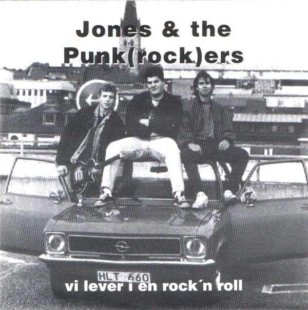 Jones & The Punk(rock)ers – Vi Lever I En Rock’n Roll (2020) Vinyl 7″