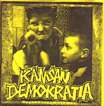 Kansandemokratia – Populaatiot Pois (1997) Vinyl 7″