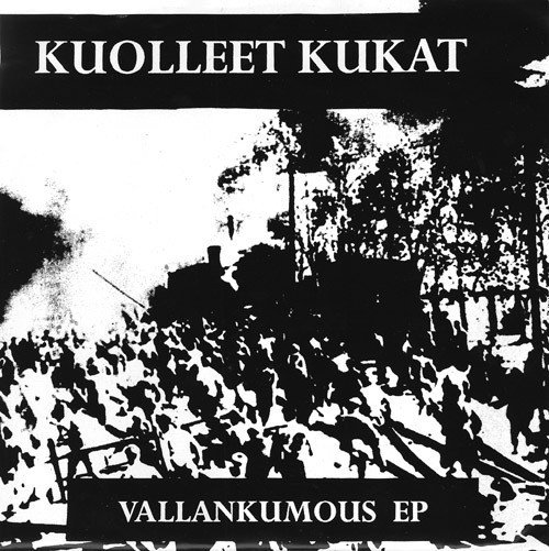 Kuolleet Kukat – Vallankumous EP (2020) Vinyl 7″ EP