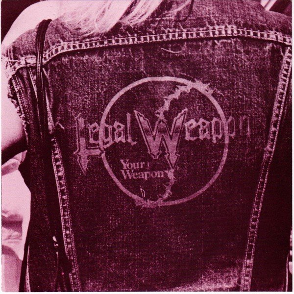 Legal Weapon – Your Weapon (1983) CD Album Reissue