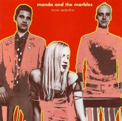 Manda And The Marbles – More Seduction (2020) CD Album