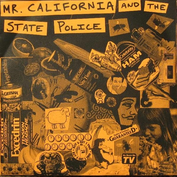 Mr. California And The State Police – Untitled (2020) Vinyl 7″