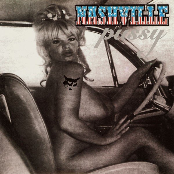 Nashville Pussy – Go Motherfucker Go / Milk Cow Blues (1997) Vinyl 7″