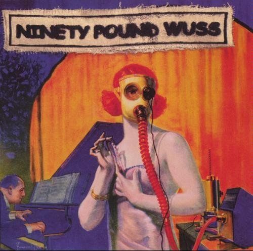 Ninety Pound Wuss – Where Meager Die Of Self Interest (1997) CD