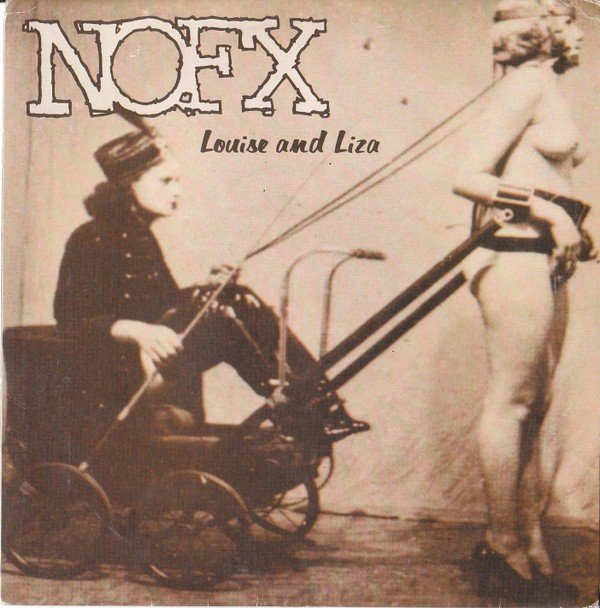 NOFX – Louise And Liza (1999) Vinyl Album 7″