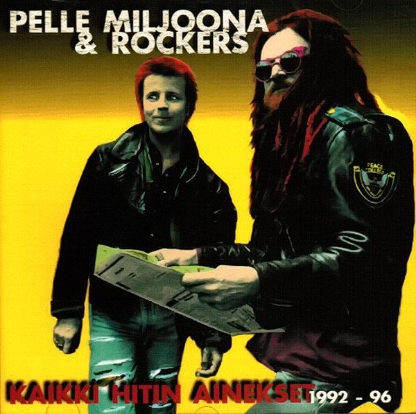 Pelle Miljoona & Rockers – Kaikki Hitin Ainekset (1992 – 96) (2022) CD