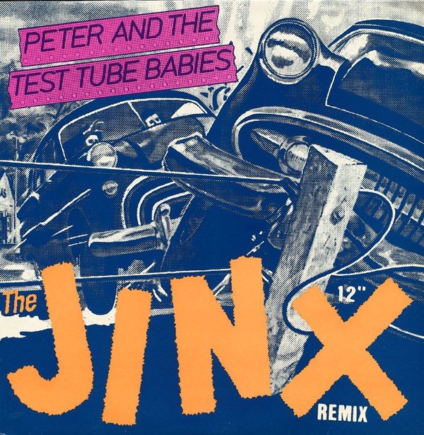 Peter And The Test Tube Babies – The Jinx (1983) Vinyl 12″