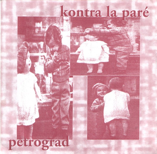 Petrograd – Kontra La Paré / Petrograd (1998) Vinyl 7″