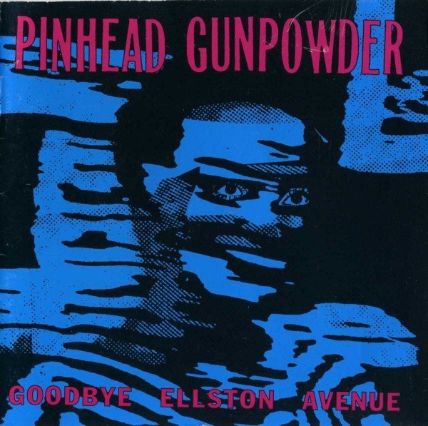 Pinhead Gunpowder – Goodbye Ellston Avenue (1997) CD Album