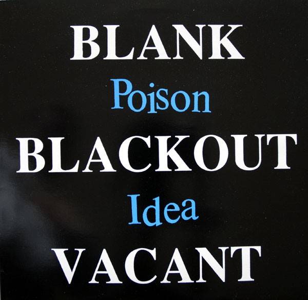 Poison Idea – Blank, Blackout, Vacant (1992) Vinyl Album LP Vinyl Album 7″