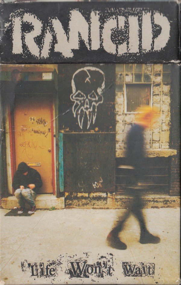 Rancid – Life Won’t Wait (1998) Cassette Album