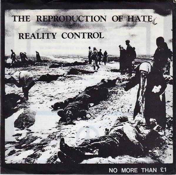 Reality Control – The Reproduction Of Hate (2020) Vinyl 7″