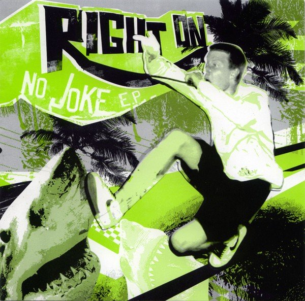 Right On – No Joke E.P. (2020) Vinyl 7″ EP