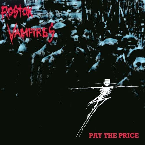 Rostok Vampires – Pay The Price (2020) Vinyl 12″ EP