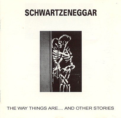 Schwartzeneggar – The Way Things Are….And Other Stories (1994) CD Album