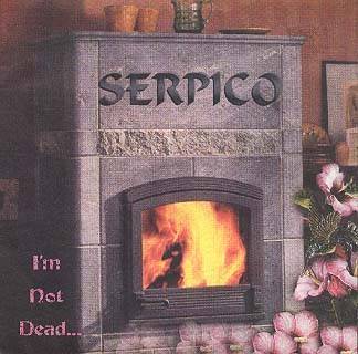 Serpico – I’m Not Dead… (2020) Vinyl 7″