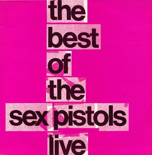 Sex Pistols – The Best Of The Sex Pistols Live (1985) Vinyl LP