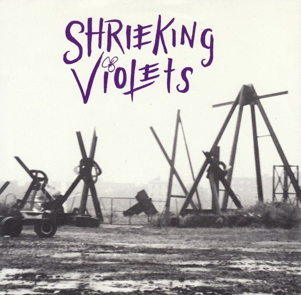 Shrieking Violets – Shrieking Violets (2020) Vinyl 7″