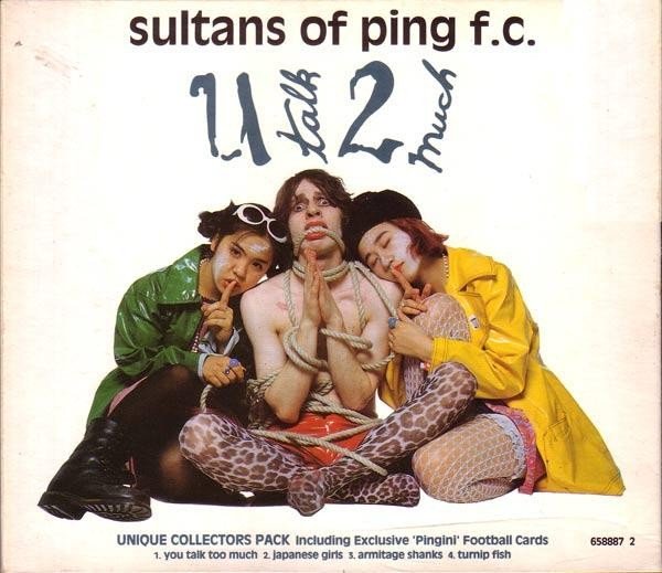 Sultans Of Ping F.C. – U Talk 2 Much (1992) CD Album